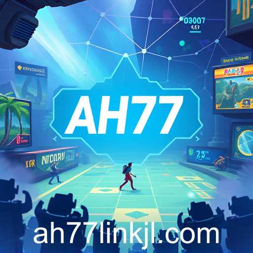 The Rise of AH77 Link in Gaming